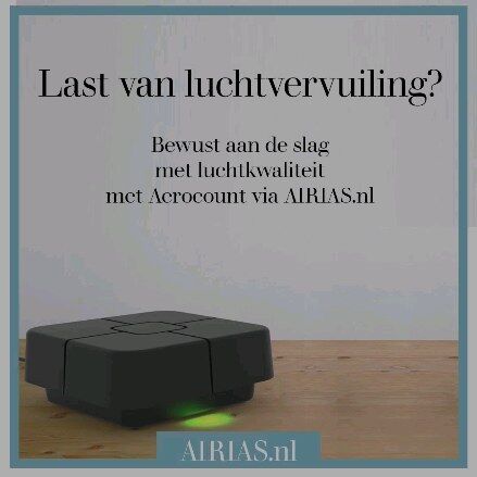 Fijnstof adem je diep in en leidt tot gezondheidschade. Meten is weten met prijswinnende en betrouwbare fijnstofmeter Aerocount (samenwerking Radboud).
Kijk op airias.nl voor meters én probleemoplossers voor een gezondere leefomgeving.
 
#schonelucht #fijnstof